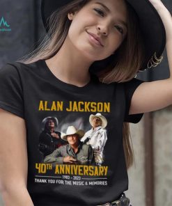 Alan Jackson 40th Anniversary 1983 – 2023 Thank You For The Music & Memories T Shirt