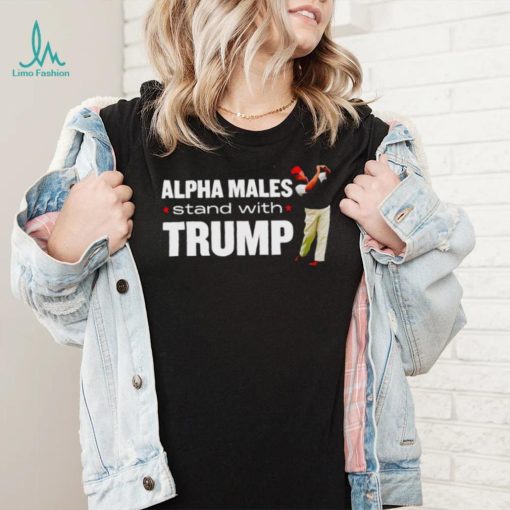 Alpha males stand with Trump shirt