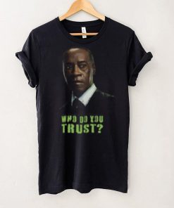 Armor Wars News Who Do You Trust T Shirt