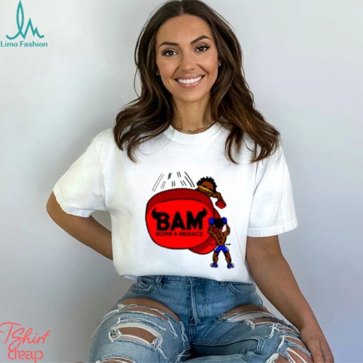 Bam Born A Menace Women T Shirt