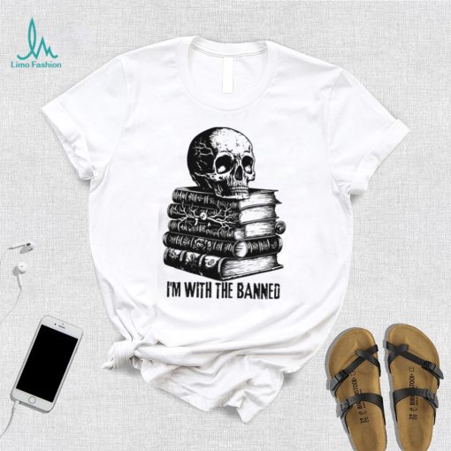 Banned Books T shirt, I’m With The Banned Reading T shirt, Trending Shirt