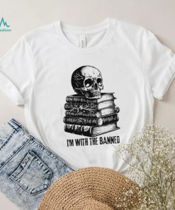Banned Books T shirt, I’m With The Banned Reading T shirt, Trending Shirt