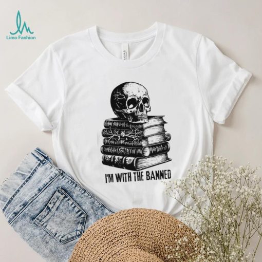 Banned Books T shirt, I’m With The Banned Reading T shirt, Trending Shirt