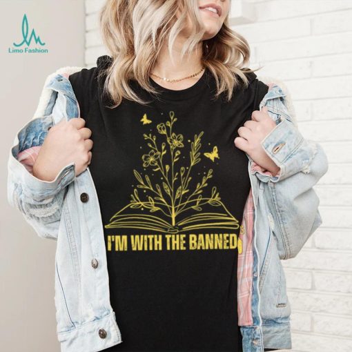 Banned Books T shirt, I’m With The Banned Reading T shirt