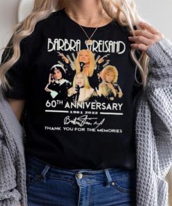 Barbra Streisand 60th anniversary 1961 2022 thank you for the memories signature shirt