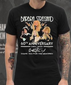 Barbra Streisand 60th anniversary 1961 2022 thank you for the memories signature shirt