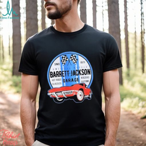 Barrett Jackson garage racers customs hot rod classics t shirt