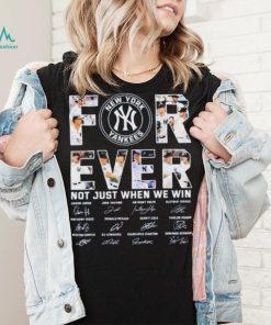 Baseball Yankees For Ever Not Just When We Win Signature Shirt