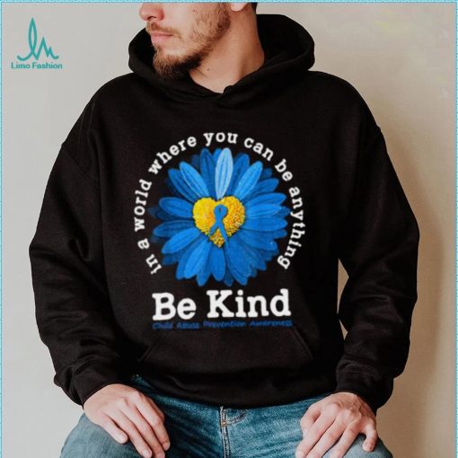 Be Kind Blue Ribbon Child Abuse Prevention Awareness Flower In A World T Shirt