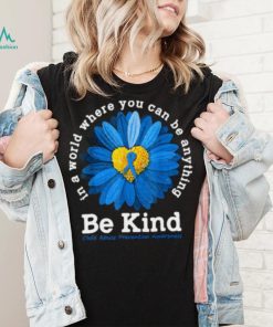 Be Kind Blue Ribbon Child Abuse Prevention Awareness Flower In A World T Shirt