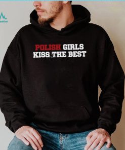 Beau Brooks Wearing Polish Girls Kiss The Best Long Sleeve Tee Shirt