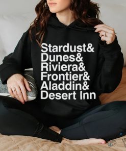 Best Stardust & Dunes & Riviera & Frontier & Aladdin & Desert Inn shirt