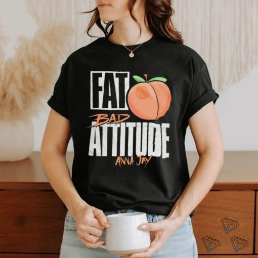 Best anna Jay far bad attitude shirt