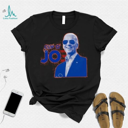 Biden Cup O’ Joe T Shirt