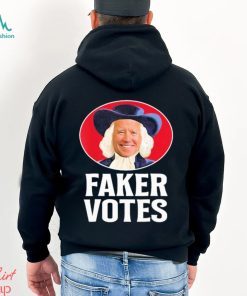 Biden Faker Votes Shirt