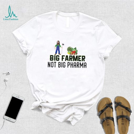 Big farmer not big pharma art shirt