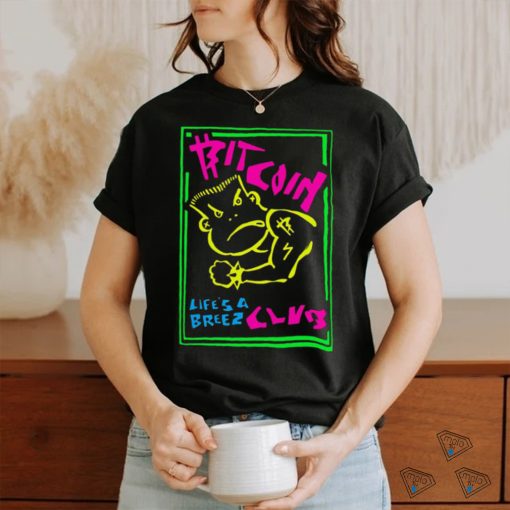 Bitcoin Life’s a Breez club shirt