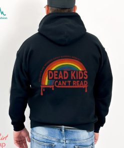 Bleeding Rainbow Dead Kids Cant Read T Shirt 2.