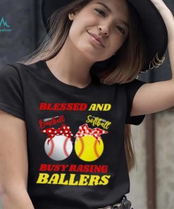 Blessed And Busy Raising Ballers Softball Baseball Mom Mother’s Day T Shirt