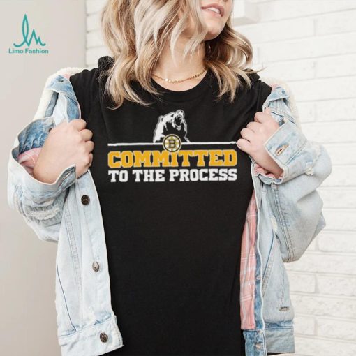 Boston Bruins Committed To The Process Shirt