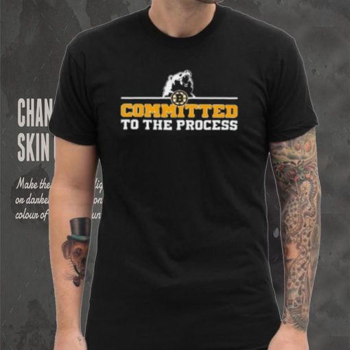 Boston Bruins Committed To The Process T Shirt