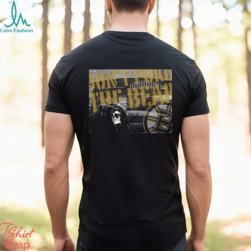 Boston Bruins Don’t Poke the Bear shirt