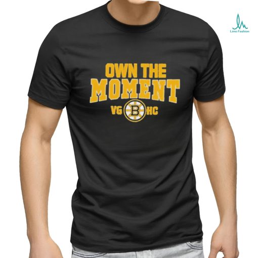 Boston Bruins Own The Moment Shirt