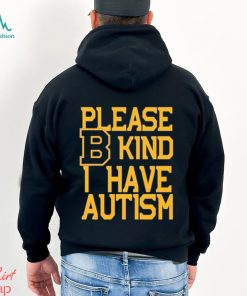 Boston Bruins Please B Kind I Have autism shirt