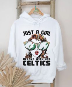 Boston Celtics Just A Girl in Love With Her Celtics Shirt