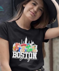 Boston strong Boston city sport teams mascot shirt