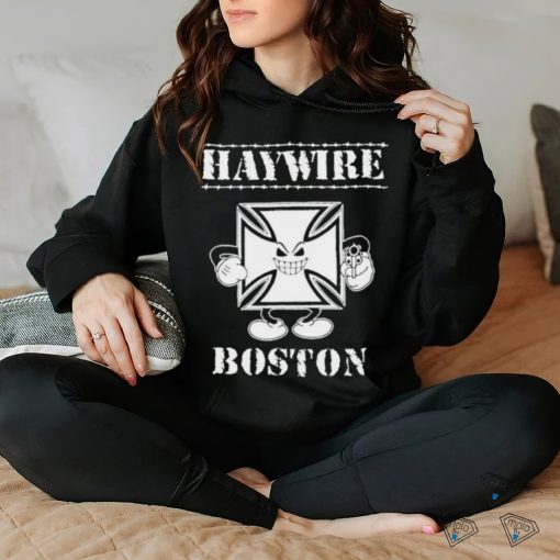 Brass City Merch Haywire Boston Shirt