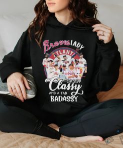 Braves Lady Sassy Classy And A Tad Badassy Signatures Shirt