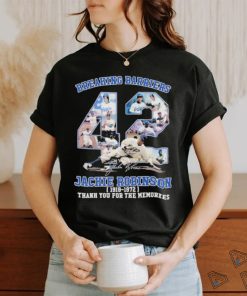 Breaking Barriers 42 Jackie Robinson Dodgers 1911 – 1972 thank you for the memories signature shirt