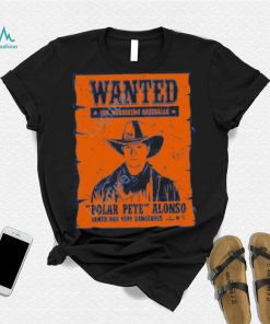 Breakingt Store Pete Alonso Wanted Poster Shirts