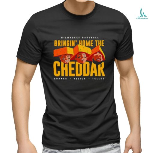 Bringin’ home the cheddar Milwaukee Baseball shirt