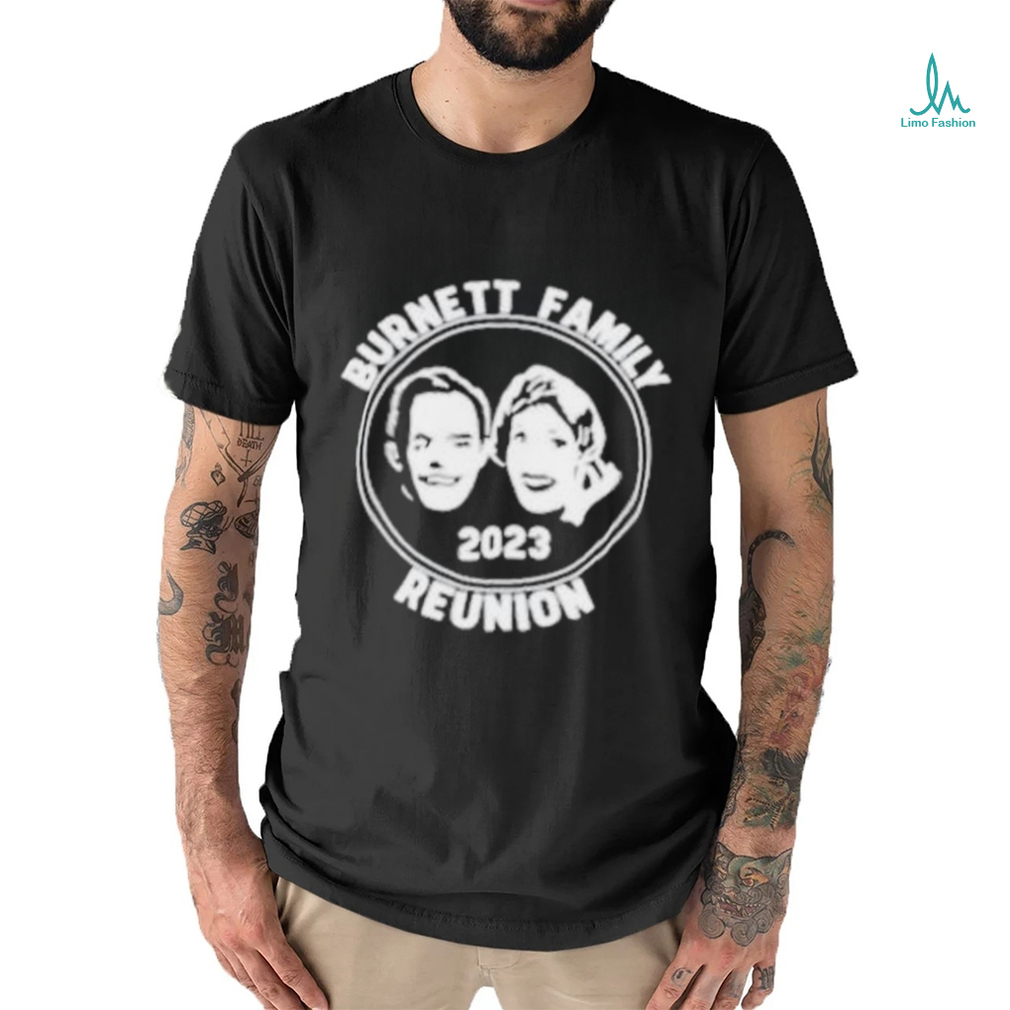 Burnett Family Reunion 2023 Shirt Burnett Family Reunion 2023 Shirt