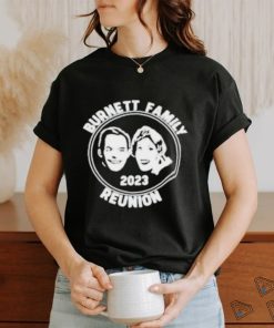 Burnett Family Reunion 2023 Shirt