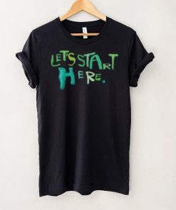 C.V Thomas Let’s Start Here T Shirt