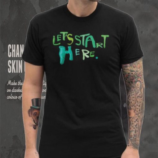 C.V Thomas Let’s Start Here T Shirt