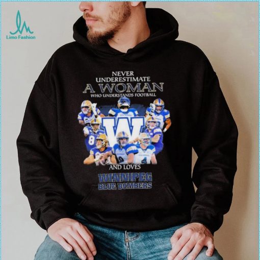 CFL Winnipeg Blue Bombers Never Underestimate A Woman Understands Football T Shirt
