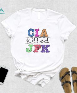 CIA Killed JFK shirt