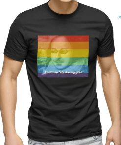 Call Me Shakesqueer Shakespeare LGBT Shirt