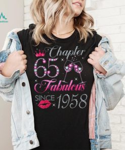 Chapter 65 Fabulous Since 1958 65Th Birthday Gift For Women T Shirt