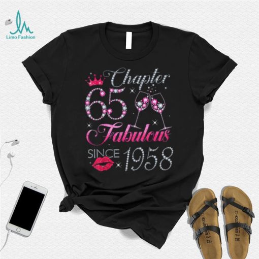 Chapter 65 Fabulous Since 1958 65Th Birthday Gift For Women T Shirt