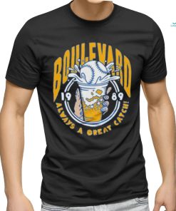 Charlie Hustle Brewmasters Boulevard Always a Great Catch Shirt