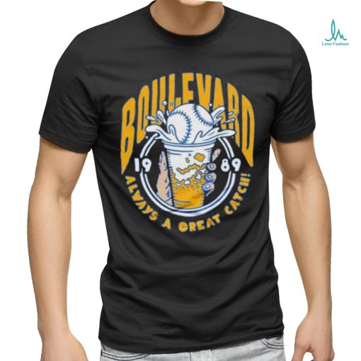 Charlie Hustle Brewmasters Boulevard Always a Great Catch Shirt