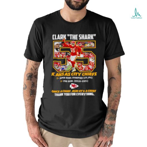 Clark The Shark 55 Kansas City Chiefs Thank You For The Memories Shirt