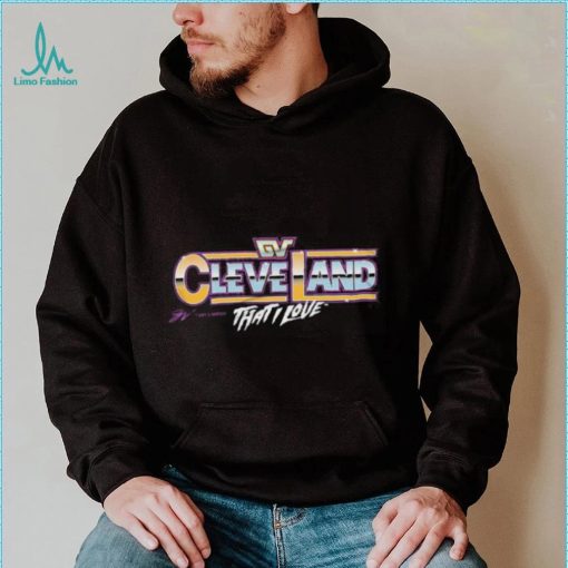 Cleveland Mania That I Love Shirt