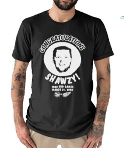 Congratulation Shawty 1000 Pro Games Shirt