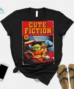 Cute Fiction Grogu this is the way shirt